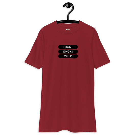 Men’s I DONT SMOKE T-Shirt