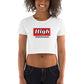 Women’s High Maintenance Crop Top