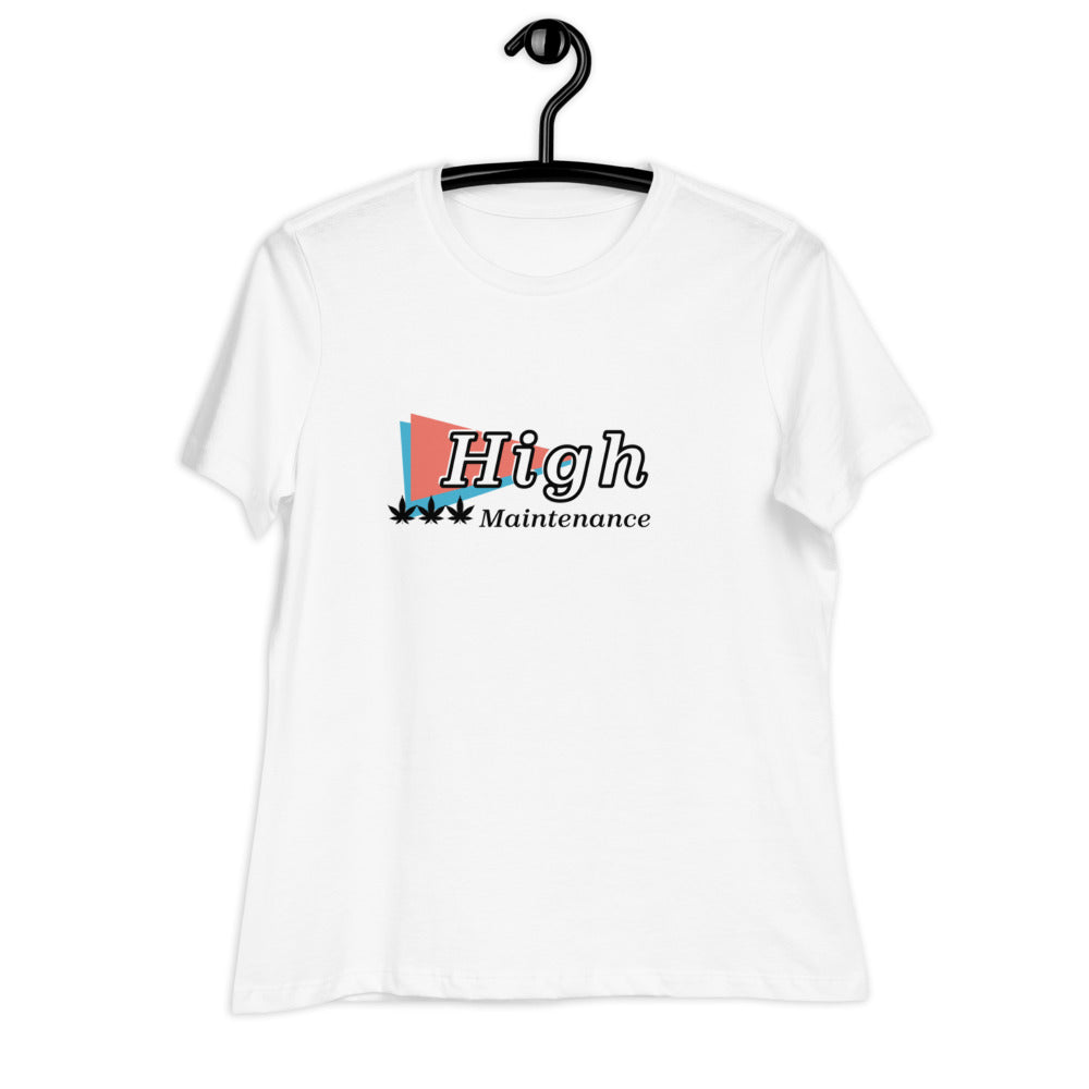 Women's High Maintenance T-Shirt